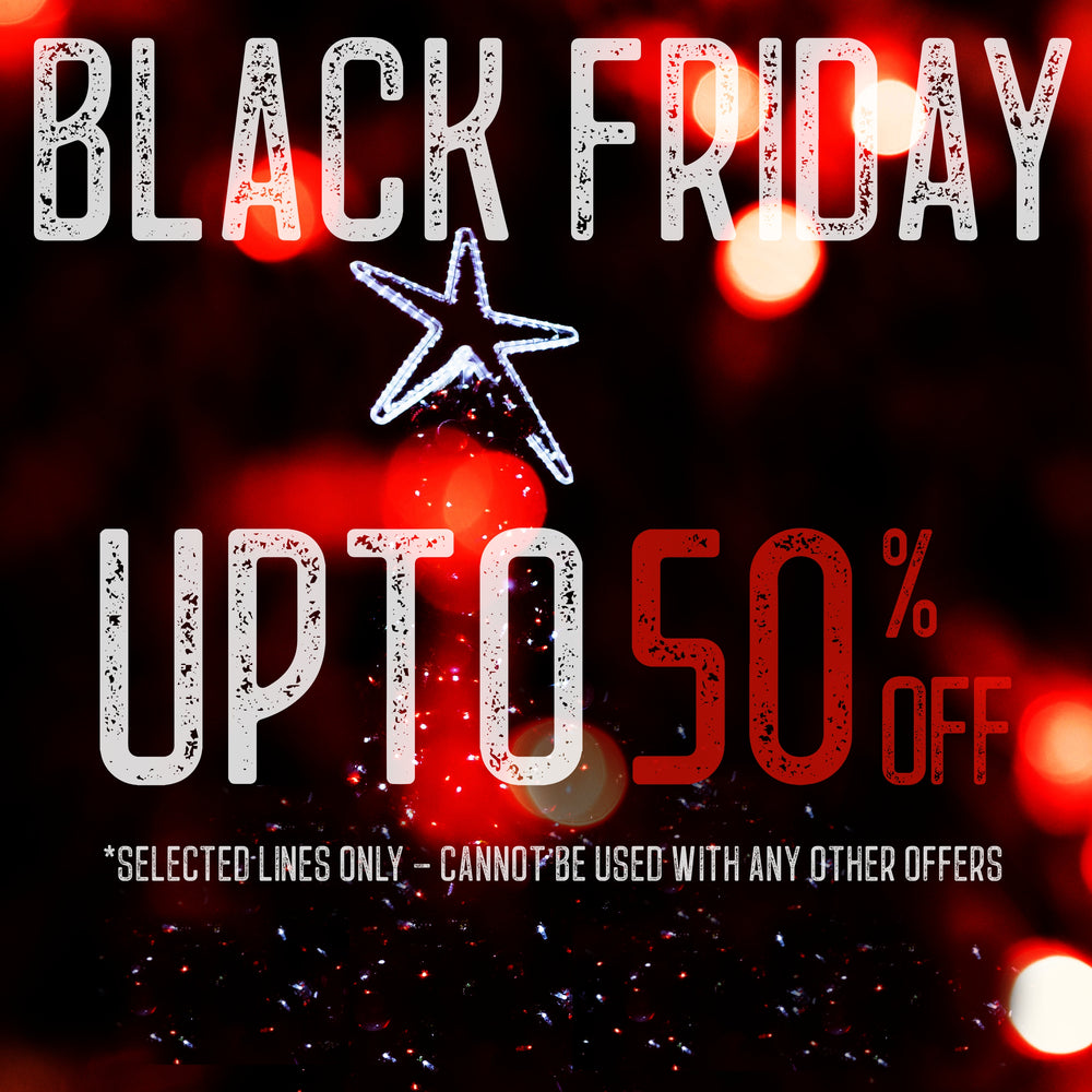 Black Friday Offers - up to 50% off & free delivery for orders over £45